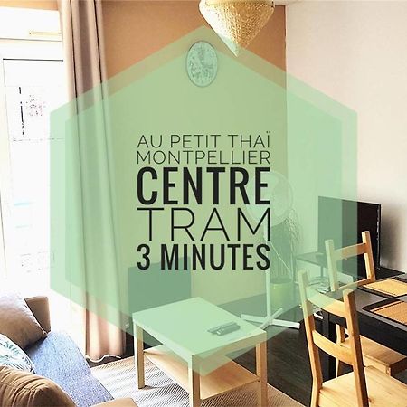 Au Petit Thai - T2 Avec Balcon - Montpellier Centre Daire Dış mekan fotoğraf